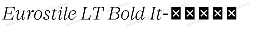 Eurostile LT Bold It字体转换